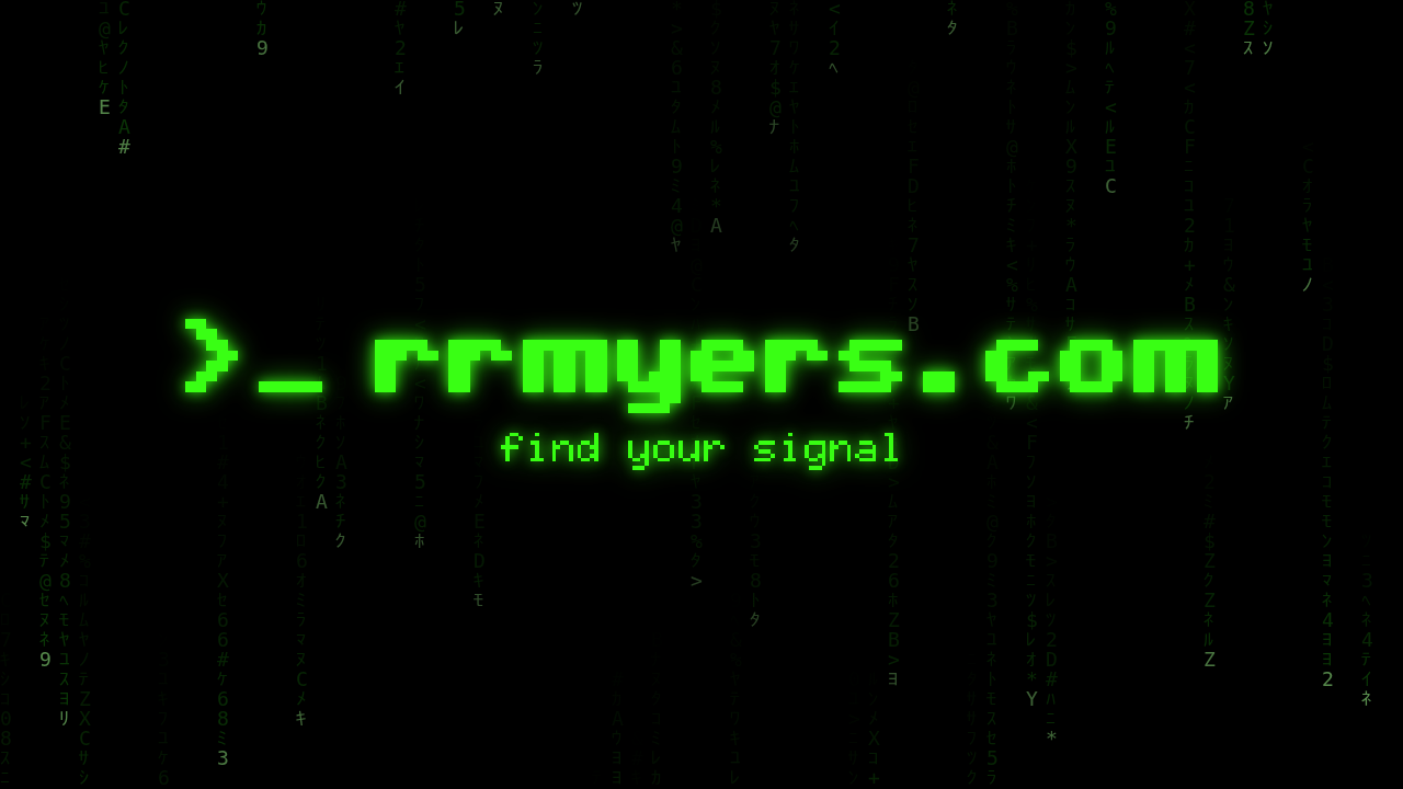 rrmyers.com — find your signal.